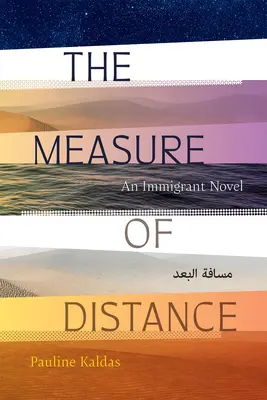 Das Maß der Entfernung: Ein Immigrantenroman - The Measure of Distance: An Immigrant Novel