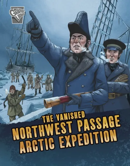 Verschwundene Nordwestpassage Arktis-Expedition - Vanished Northwest Passage Arctic Expedition