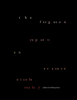 Der Ferguson-Bericht: Eine Auslöschung - The Ferguson Report: An Erasure