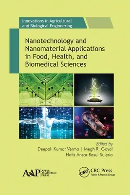 Nanotechnologie und Anwendungen von Nanomaterialien in den Bereichen Lebensmittel, Gesundheit und Biomedizin - Nanotechnology and Nanomaterial Applications in Food, Health, and Biomedical Sciences
