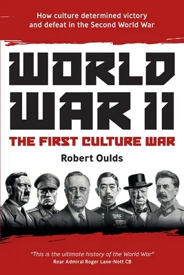 Der Zweite Weltkrieg: Der erste Kulturkrieg - World War II: The First Culture War