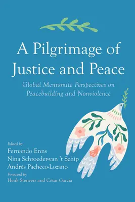 Ein Pilgerweg der Gerechtigkeit und des Friedens - A Pilgrimage of Justice and Peace