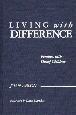 Leben mit der Andersartigkeit - Familien mit zwergwüchsigen Kindern - Living with Difference - Families with Dwarf Children