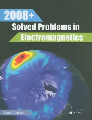 2008+ Gelöste Probleme in Elektromagnetik - 2008+ Solved Problems in Electromagnetics