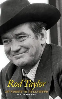 Rod Taylor: Ein Australier in Hollywood - Rod Taylor: An Aussie in Hollywood