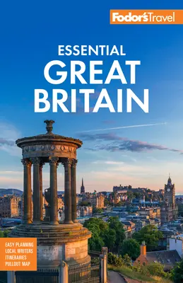 Fodor's Essential Great Britain: Mit dem Besten aus England, Schottland und Wales - Fodor's Essential Great Britain: With the Best of England, Scotland & Wales