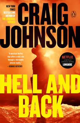 Die Hölle und zurück: Ein Longmire-Krimi - Hell and Back: A Longmire Mystery