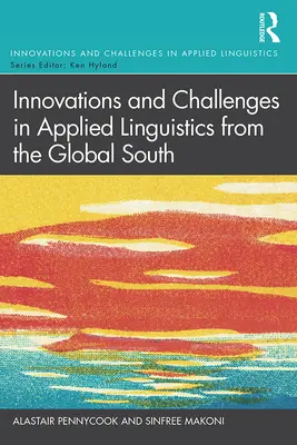 Innovationen und Herausforderungen in der Angewandten Linguistik aus dem globalen Süden - Innovations and Challenges in Applied Linguistics from the Global South