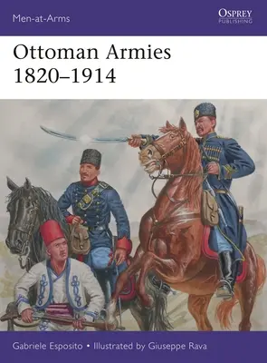 Osmanische Armeen 1820-1914 - Ottoman Armies 1820-1914