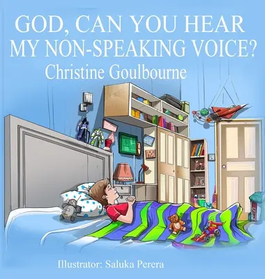 Gott, kannst du meine nicht sprechende Stimme hören? - God, Can You Hear My Non-Speaking Voice