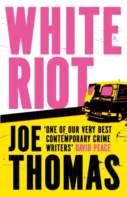 White Riot - The Sunday Times Thriller des Monats - White Riot - The Sunday Times Thriller of the Month