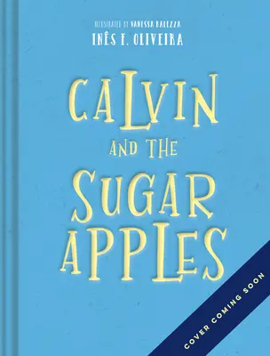 Calvin und die Zuckeräpfel - Calvin and the Sugar Apples