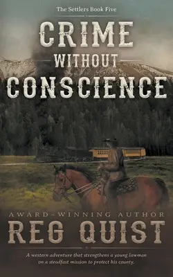 Verbrechen ohne Gewissen: Ein christlicher Western - Crime Without Conscience: A Christian Western