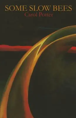 Einige langsame Bienen - Some Slow Bees