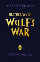 Bruder Wulf: Wulfs Krieg - Brother Wulf: Wulf's War