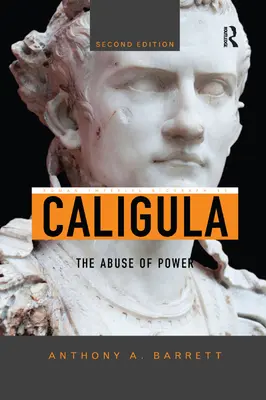 Caligula: Der Missbrauch der Macht - Caligula: The Abuse of Power
