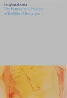 Zweck und Praxis der buddhistischen Meditation - Purpose and Practice of Buddhist Meditation