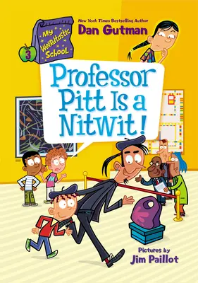 Meine verrückte Schule #3: Professor Pitt ist ein Trottel! - My Weirdtastic School #3: Professor Pitt Is a Nitwit!