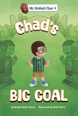 Chad's großes Ziel - Chad's Big Goal