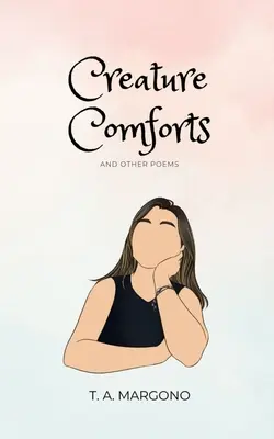Creature Comforts (und andere Gedichte) - Creature Comforts (and other poems)