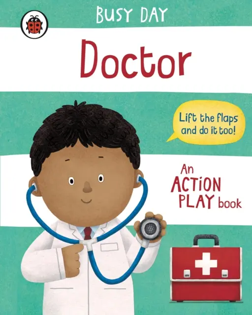 Geschäftiger Tag: Arzt - Ein Action-Spielbuch - Busy Day: Doctor - An action play book