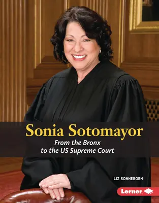 Sonia Sotomayor: Von der Bronx zum Obersten Gerichtshof der USA - Sonia Sotomayor: From the Bronx to the Us Supreme Court
