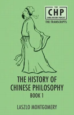 Die Geschichte der chinesischen Philosophie Buch 1 - The History of Chinese Philosophy Book 1