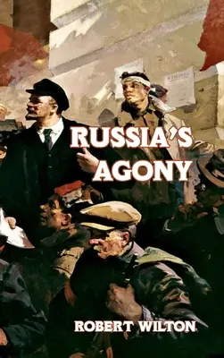 Russlands Agonie - Russia's Agony