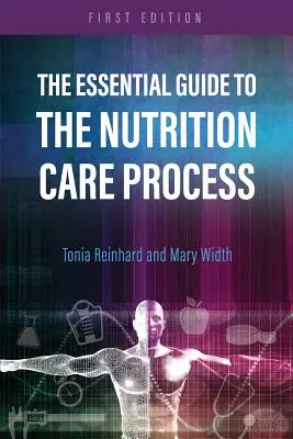 Der unverzichtbare Leitfaden für die Ernährungspflege - The Essential Guide to the Nutrition Care Process