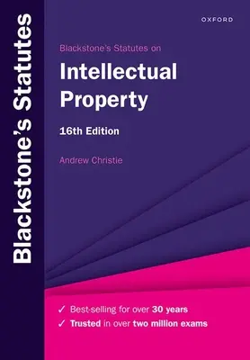 Blackstones Statutes on Intellectual Property 16. Auflage - Blackstones Statutes on Intellectual Property 16th Edition