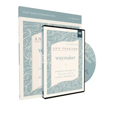 Waymaker Studienführer mit DVD: Den Weg zu dem Leben finden, von dem Sie immer geträumt haben - Waymaker Study Guide with DVD: Finding the Way to the Life You've Always Dreamed of