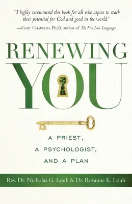 Dich erneuern: Ein Priester, ein Psychologe und ein Plan - Renewing You: A Priest, a Psychologist, and a Plan