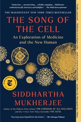 Das Lied der Zelle: Eine Entdeckungsreise durch die Medizin und den neuen Menschen - The Song of the Cell: An Exploration of Medicine and the New Human