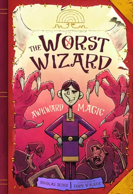 Der schlimmste Zauberer: Peinliche Magie: Der schlimmste Zauberer 1 - The Worst Wizard: Awkward Magic: The Worst Wizard 1