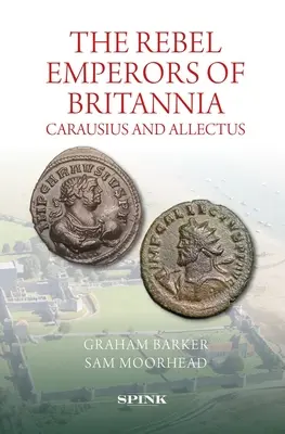 Rebellenkaiser von Britannia: Carausius und Allectus - Rebel Emperors of Britannia: Carausius and Allectus