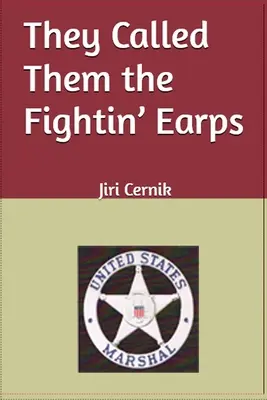 Sie nannten sie die Fightin' Earps - They Called Them the Fightin' Earps