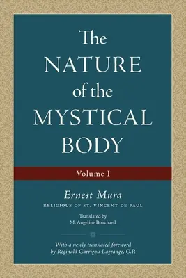 Das Wesen des mystischen Leibes (Band I) - The Nature of the Mystical Body (Volume I)