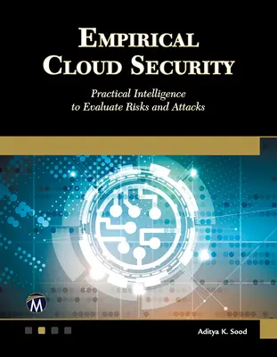 Empirische Cloud-Sicherheit - Praktische Intelligenz zur Bewertung von Risiken und Angriffen - Empirical Cloud Security - Practical Intelligence to Evaluate Risks and Attacks