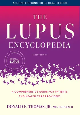 Die Lupus-Enzyklopädie: Ein umfassender Leitfaden für Patienten und Angehörige von Gesundheitsberufen - The Lupus Encyclopedia: A Comprehensive Guide for Patients and Health Care Providers