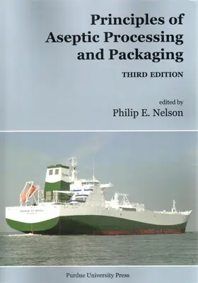 Grundsätze der aseptischen Verarbeitung und Verpackung - Principles of Aseptic Processing and Packaging