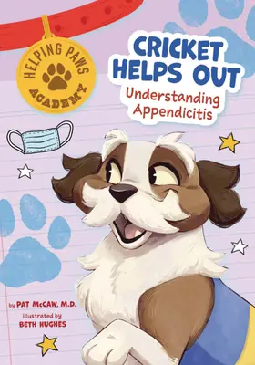 Cricket hilft aus: Blinddarmentzündung verstehen - Cricket Helps Out: Understanding Appendicitis