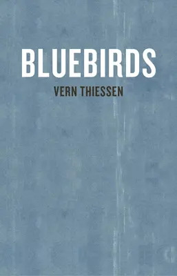 Blaue Vögel - Bluebirds