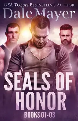 SEALs of Honor Bücher 1-3 - SEALs of Honor Books 1-3