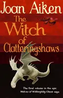 Die Hexe von Clatteringshaws - Witch of Clatteringshaws