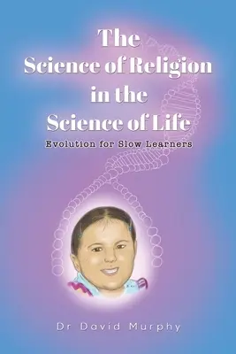 Die Wissenschaft der Religion in der Wissenschaft des Lebens - The Science of Religion in the Science of Life