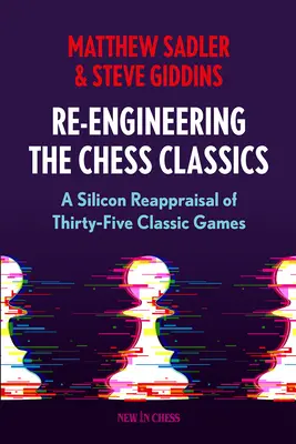 Re-Engineering der Klassiker: Eine Silizium-Neubewertung von fünfunddreißig klassischen Spielen - Re-Engineering the Classics: A Silicon Reappraisal of Thirty-Five Classic Games