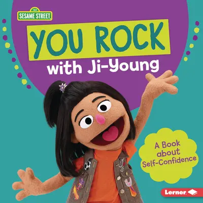 Du rockst mit Ji-Young: Ein Buch über Selbstvertrauen - You Rock with Ji-Young: A Book about Self-Confidence