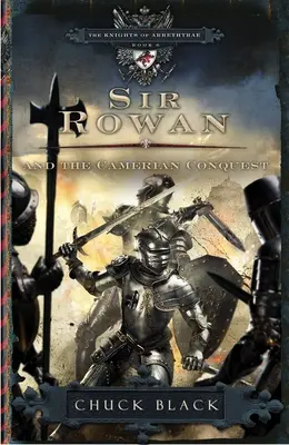 Sir Rowan und die kamerunische Eroberung - Sir Rowan and the Camerian Conquest