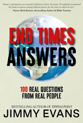 Antworten auf die Endzeit: 100 echte Fragen von echten Menschen - End Times Answers: 100 Real Questions from Real People