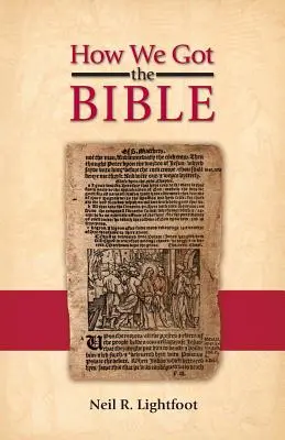 Wie wir die Bibel bekamen - How We Got the Bible
